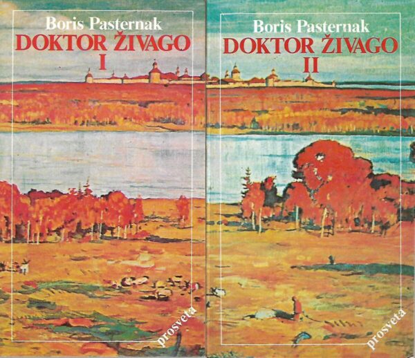 boris pasternak: doktor Živago i. i ii.dio