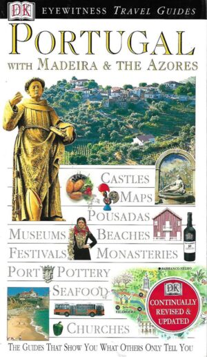 eyewitness travel guide – portugal with madeira & the azores