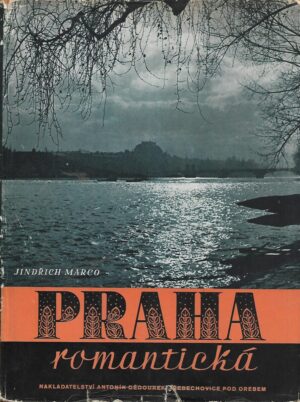 jindrich marco: praha romantica