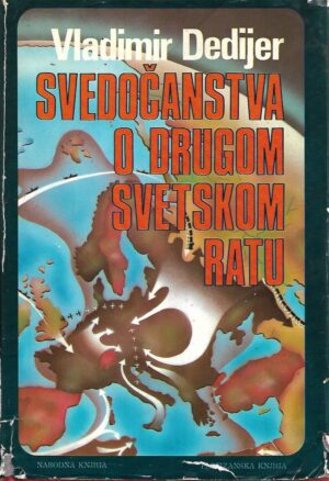 vladimir dedijer: svedočanstva o drugom svetskom ratu