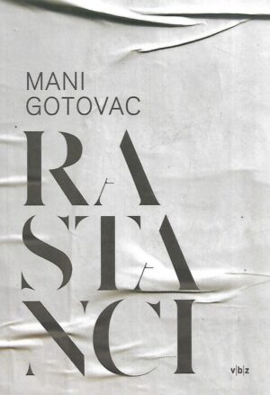 mani gotovac: rastanci