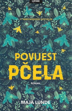 maja lunde: povijest pčela