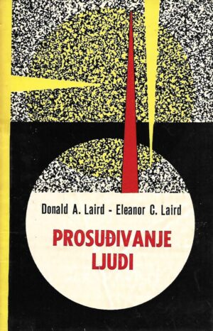 donald a.laird i eleanor c.laird: prosuđivanje ljudi