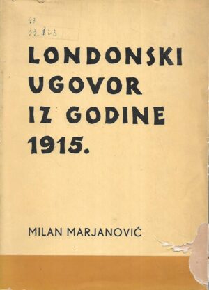 milan marjanović: londonski ugovori iz godine 1915.