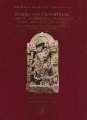 mary brockington (ur.): stages and transitions: temporal and historical frameworks in epic and puranic literature