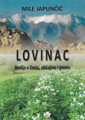 mile japunčić: lovinac