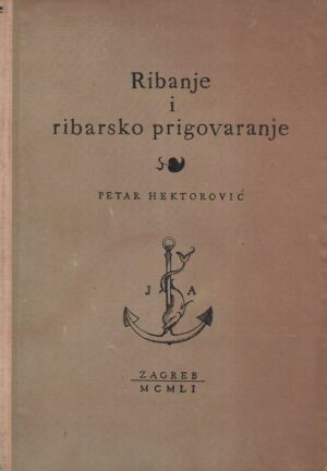 petar hektorović: ribanje i ribarsko prigovaranje