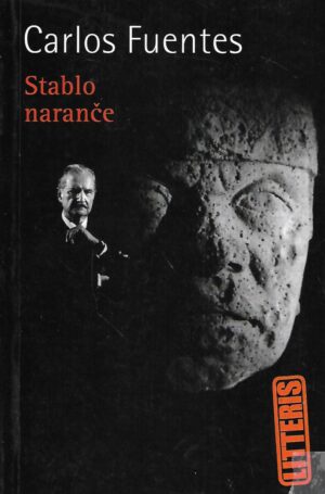 carlos fuentes: stablo naranče