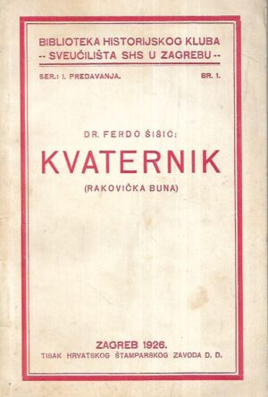 ferdo Šišić: kvaternk (rakovička buna)