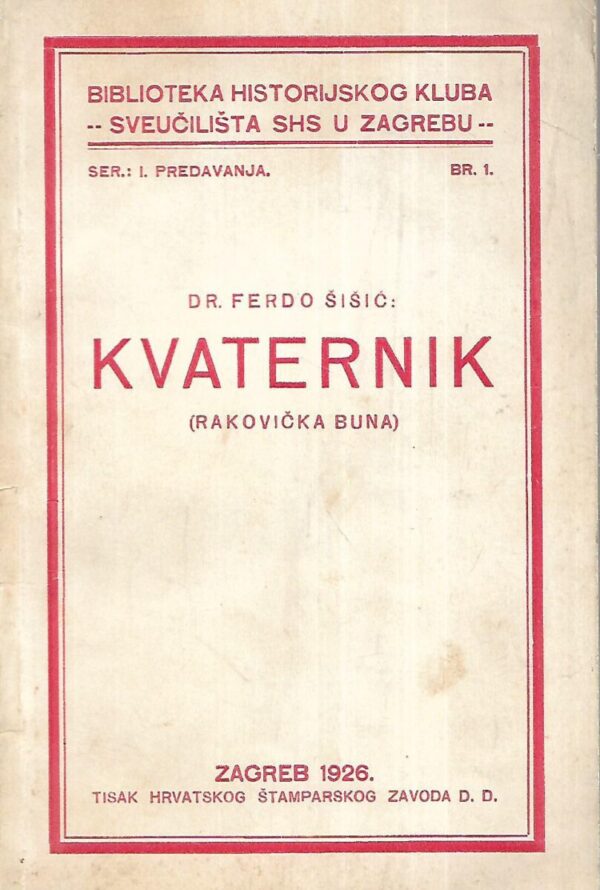 ferdo Šišić: kvaternk (rakovička buna)