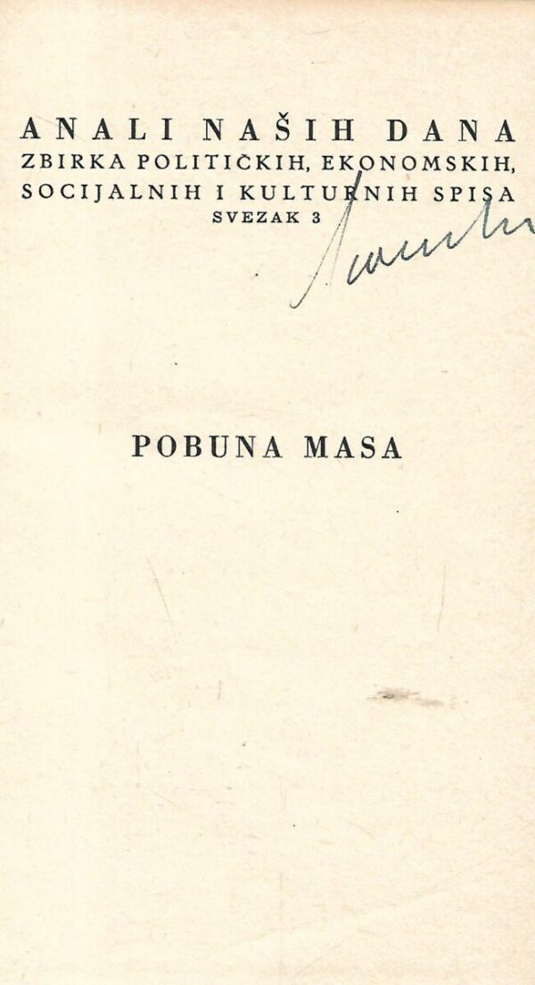 jose ortega y gasset: pobuna masa