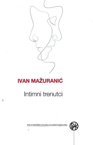 ivan mažuranić: intimni trenutci