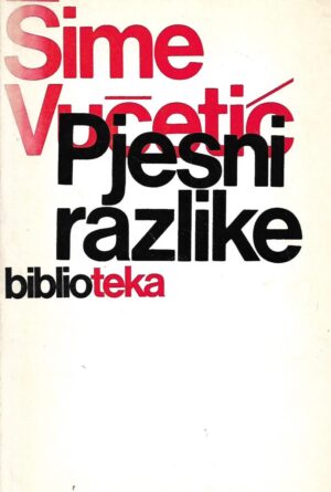 Šime vučetić: pjesni razlike