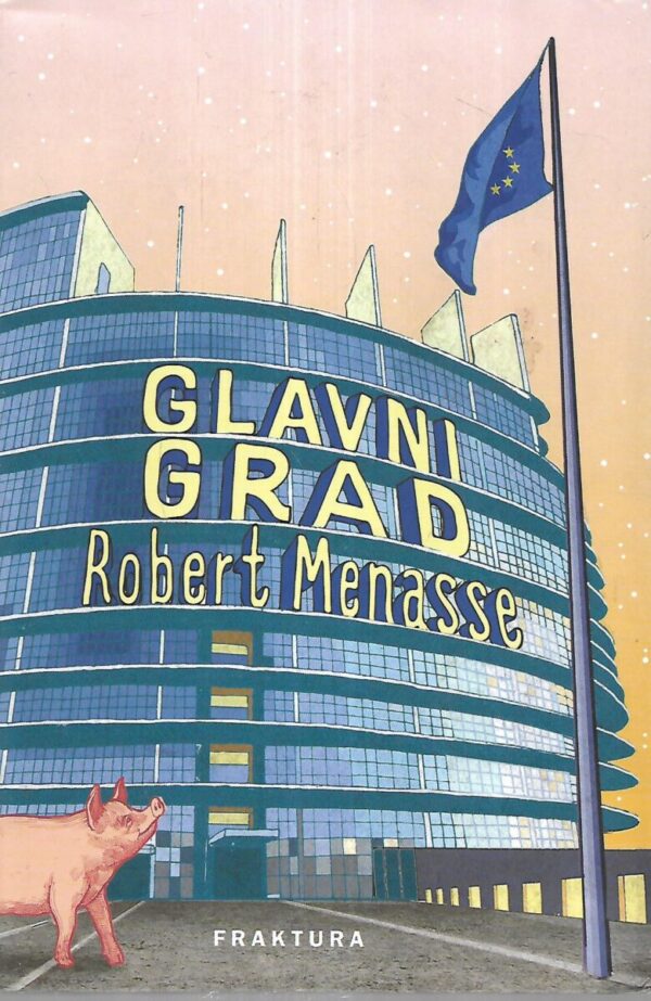 robert menasse: glavni grad