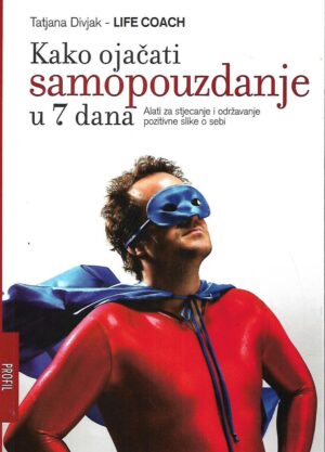 tatjana divjak: kako ojačati samopouzdanje u 7 dana