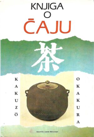 kakuzo okakura: knjiga o čaju