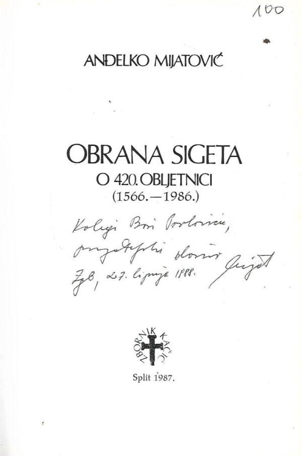 anđelko mijatović. obrana sigeta - o 420.obljetnici (1566.-1986.)