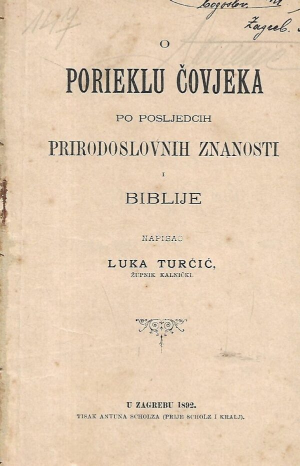 luka turčić: o porieklu čovjeka po posljedcih prirodoslovnih znanosti i biblije