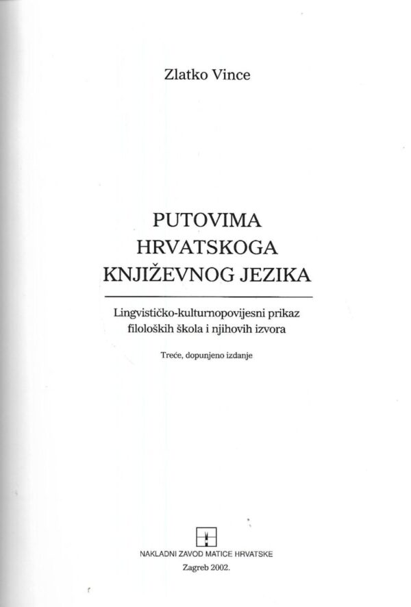 zlatko vince: putovima hrvatskoga književnog jezika