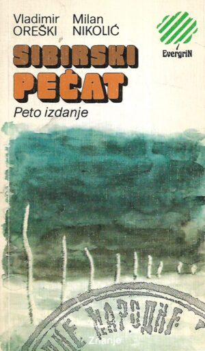 vladimir oreški i milan nikolić: sibirski pečat