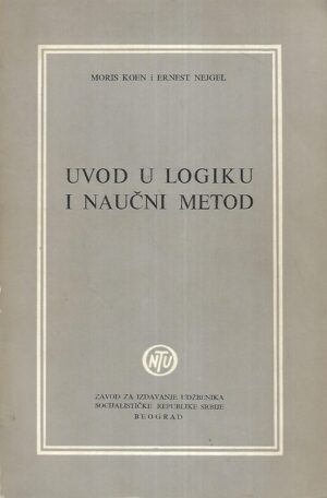 moris cohen i ernest nagel: uvod u logiku i naučni metod