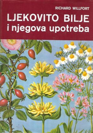 richard willfort: ljekovito bilje i njegova upotreba