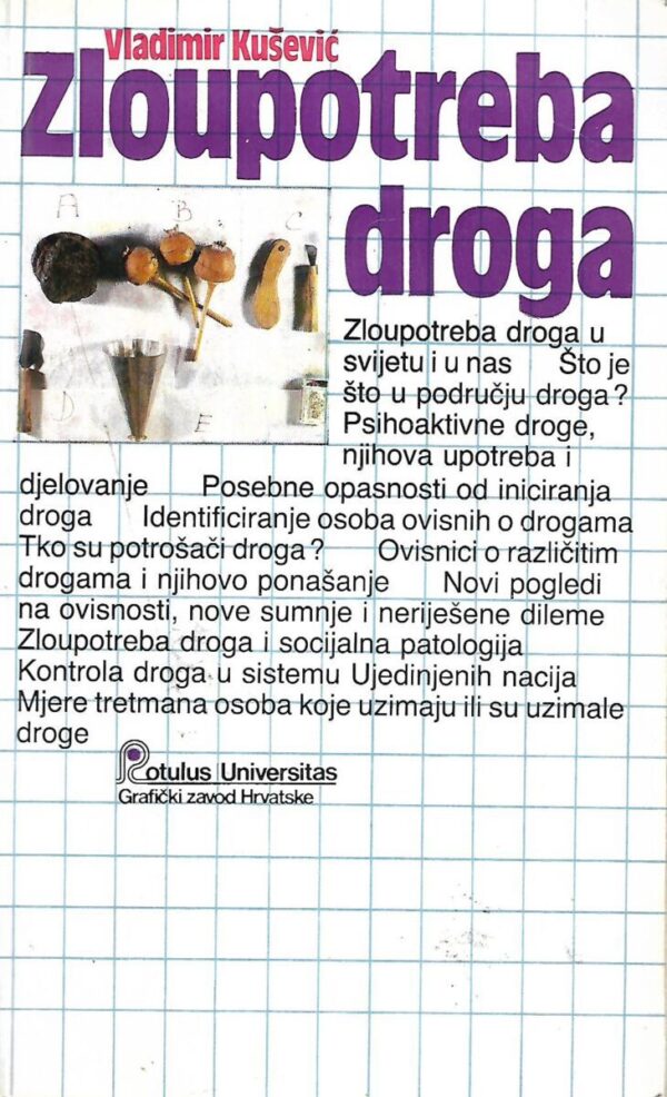 Vladimir Kušević: Zloupotreba droga