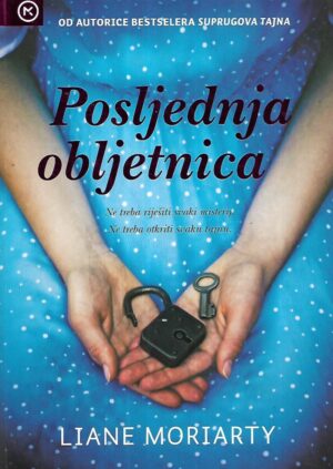 liane moriarty: posljednja obljetnica