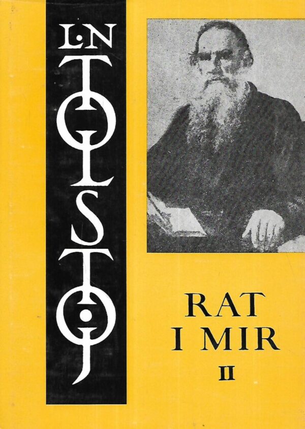 lav nikolajevič tolstoj: rat i mir ii.dio