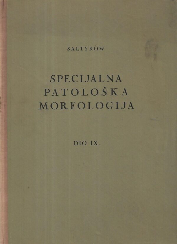 s.saltykow: specijalna patološka morfologija ix.dio  - aparat za kretanje