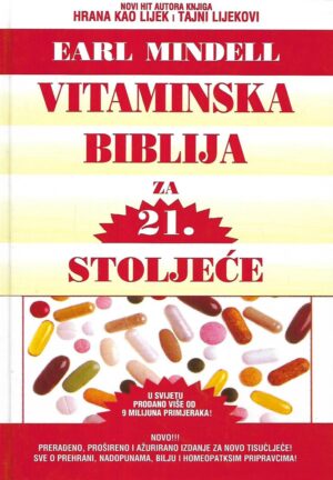 earl mindell: vitaminska biblija za 21.stoljeće