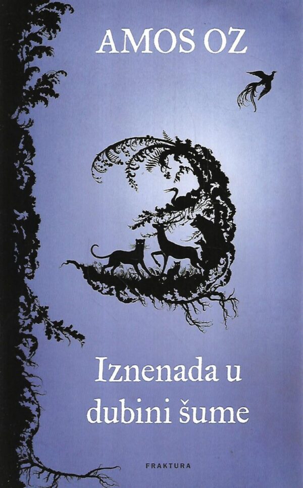 amos oz: iznenada u dubini šume