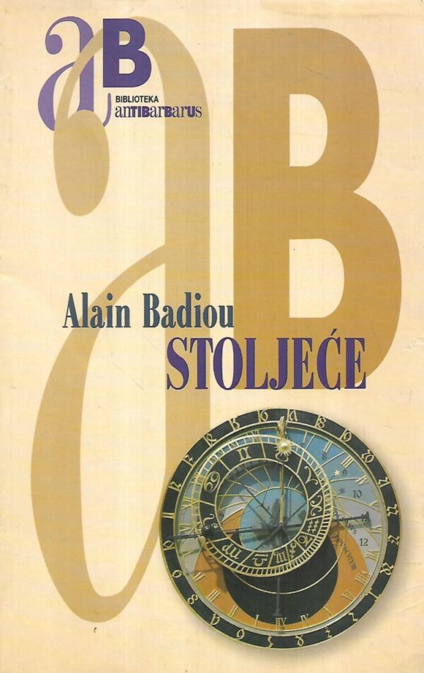 alain badiou: stoljeće