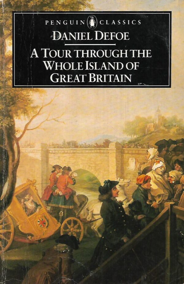 daniel defoe: a tour through the whole island of great britain