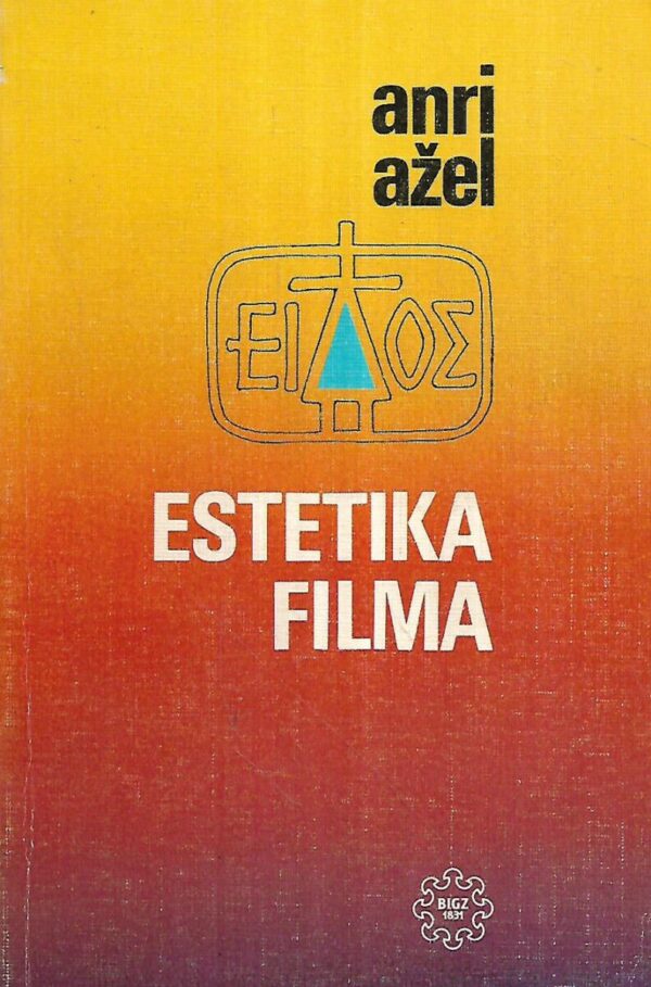 henri agel: estetika filma