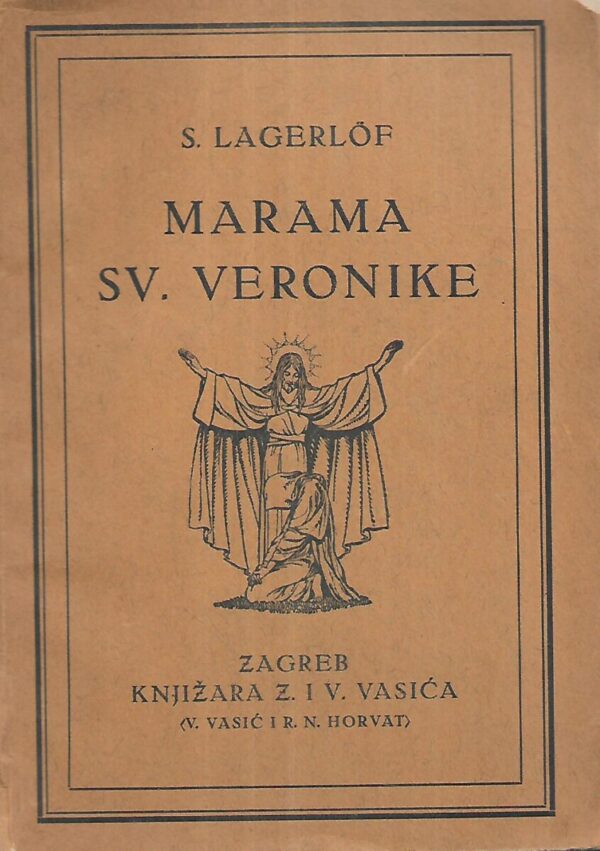 selma lagerlof: marama sv.veronike