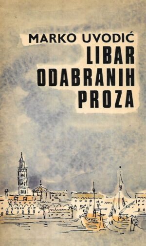 marko uvodić: libar odabranih proza