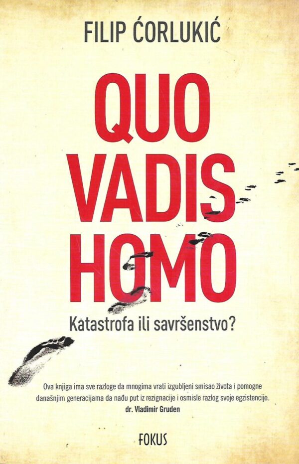 filip Ćorluković: quo vadis homo