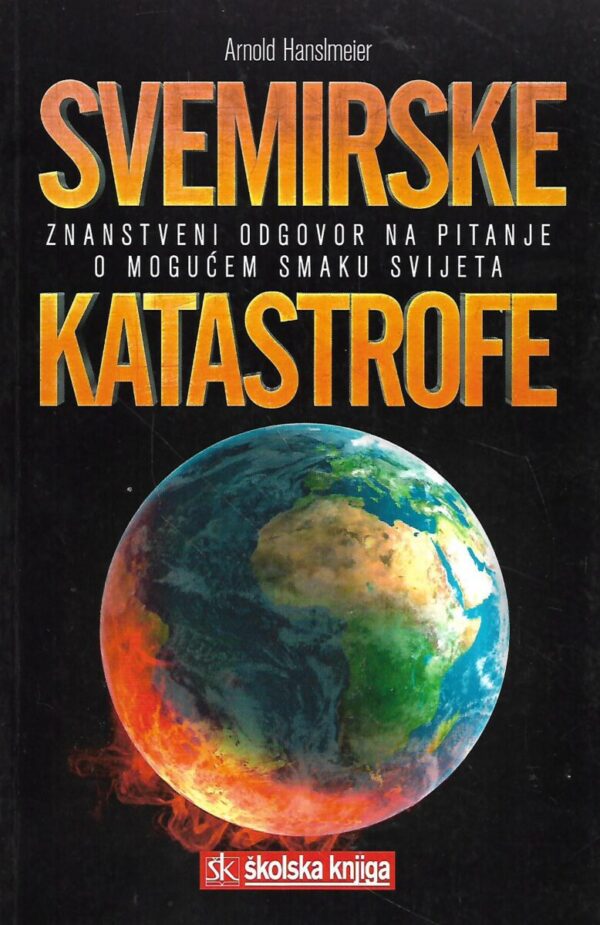 arnold hanslmeier: svemirske katastrofe