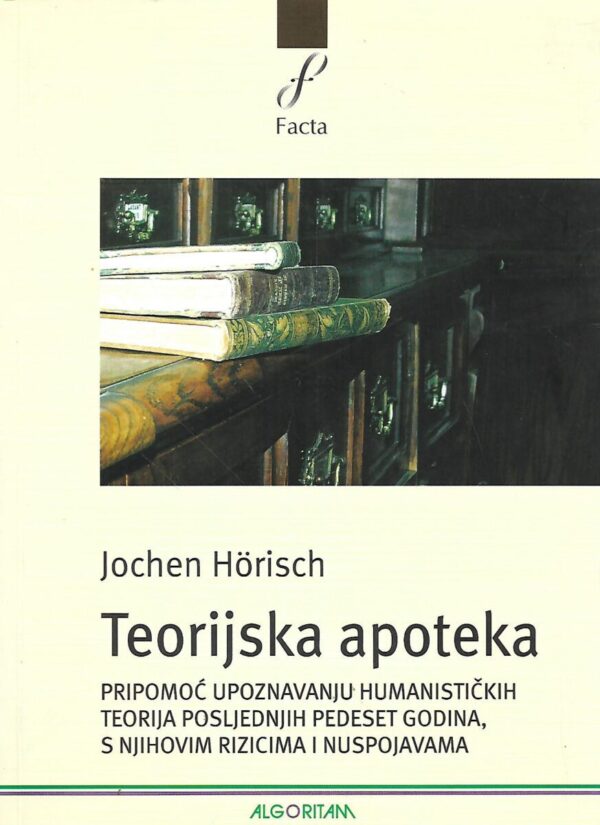 jochen horisch: teorijska apoteka