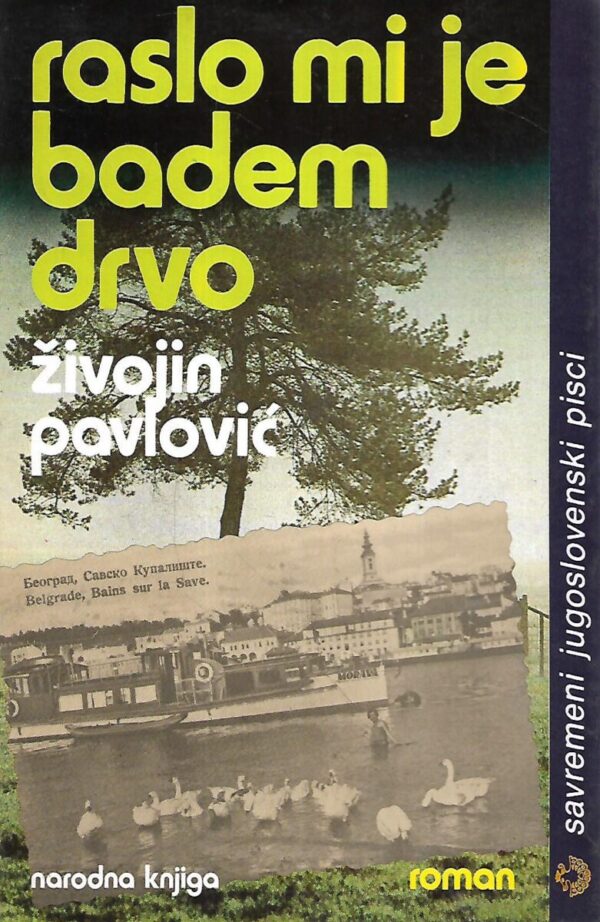 Živojin pavlović: raslo mi je badem drvo