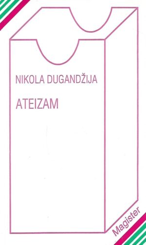 nikola dugandžija: ateizam