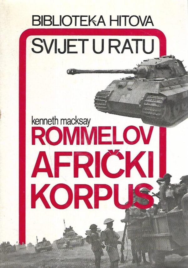 kenneth macksay: rommelov afrički korpus