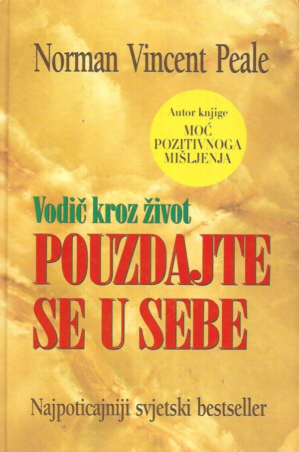 norman vincent peale: vodič kroz život - pouzdajte se u sebe