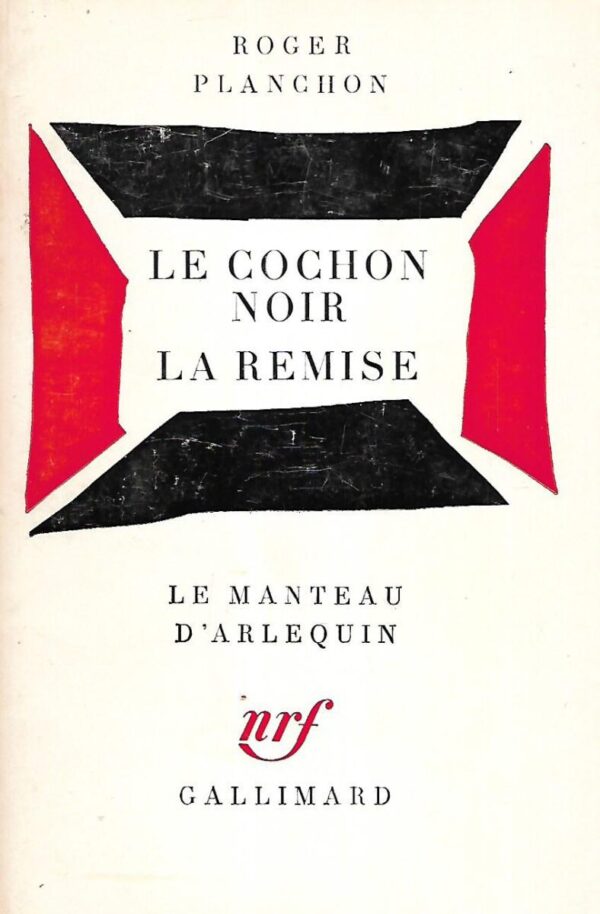 roger planchon: le cochon noir la remise