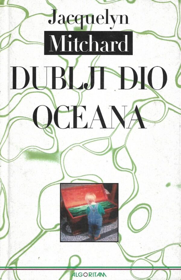 jacquelyn mitchard: dublji dio oceana