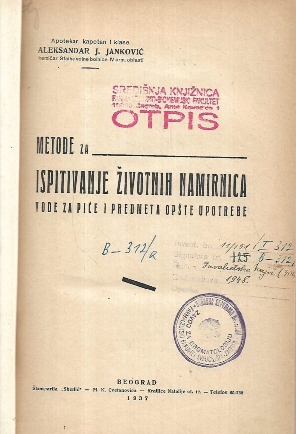 aleksandar j.janković: metode ta ispitivanje životnih namirnica / vode za piće i predmeta opšte upotrebe
