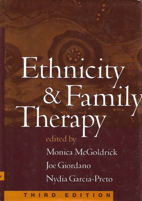 monica mcgoldrick,  joe giordano i  nydia garcia-preto(ur.): ethnicity and family therapy