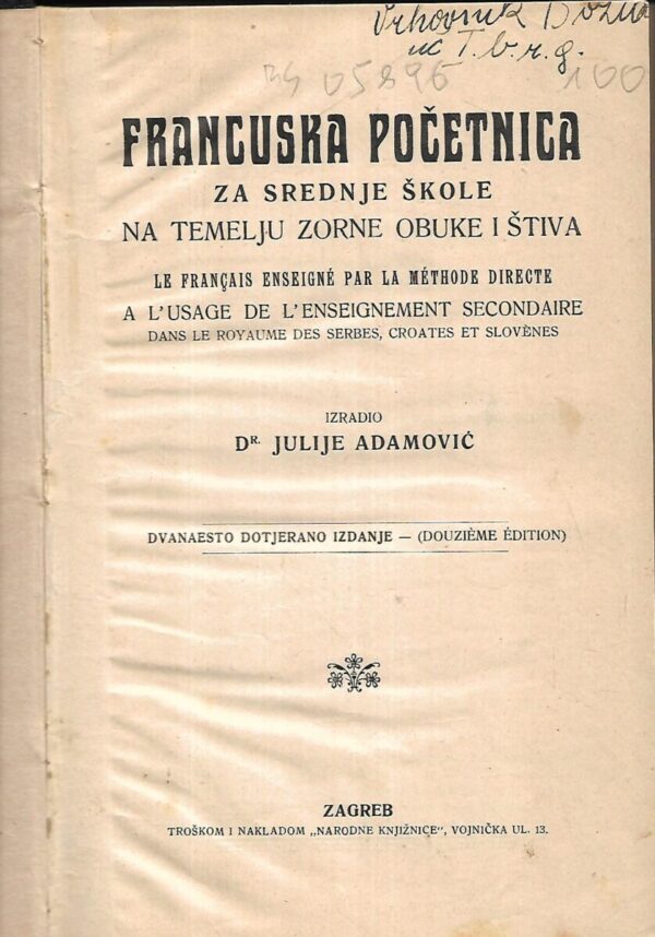 julije adamović: francuska gramatika za više razrede srednjih škola s primjerima za vježbanje