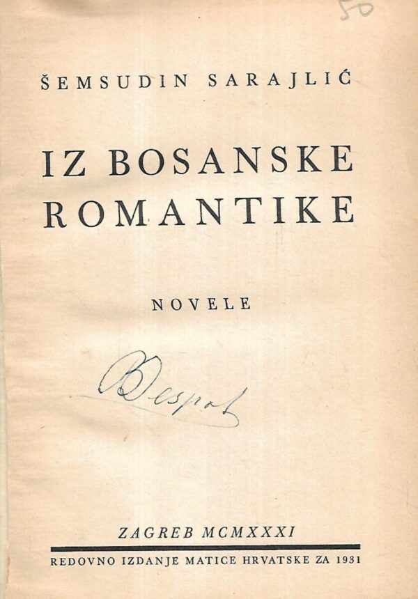 Šemsudin sarajlić: iz bosanska romantike